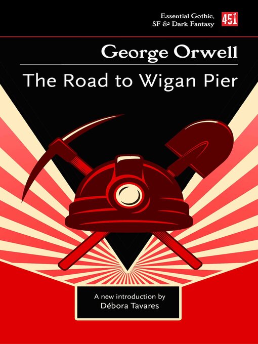Title details for The Road to Wigan Pier by George Orwell - Wait list